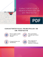 Características y Administración de Proyectos