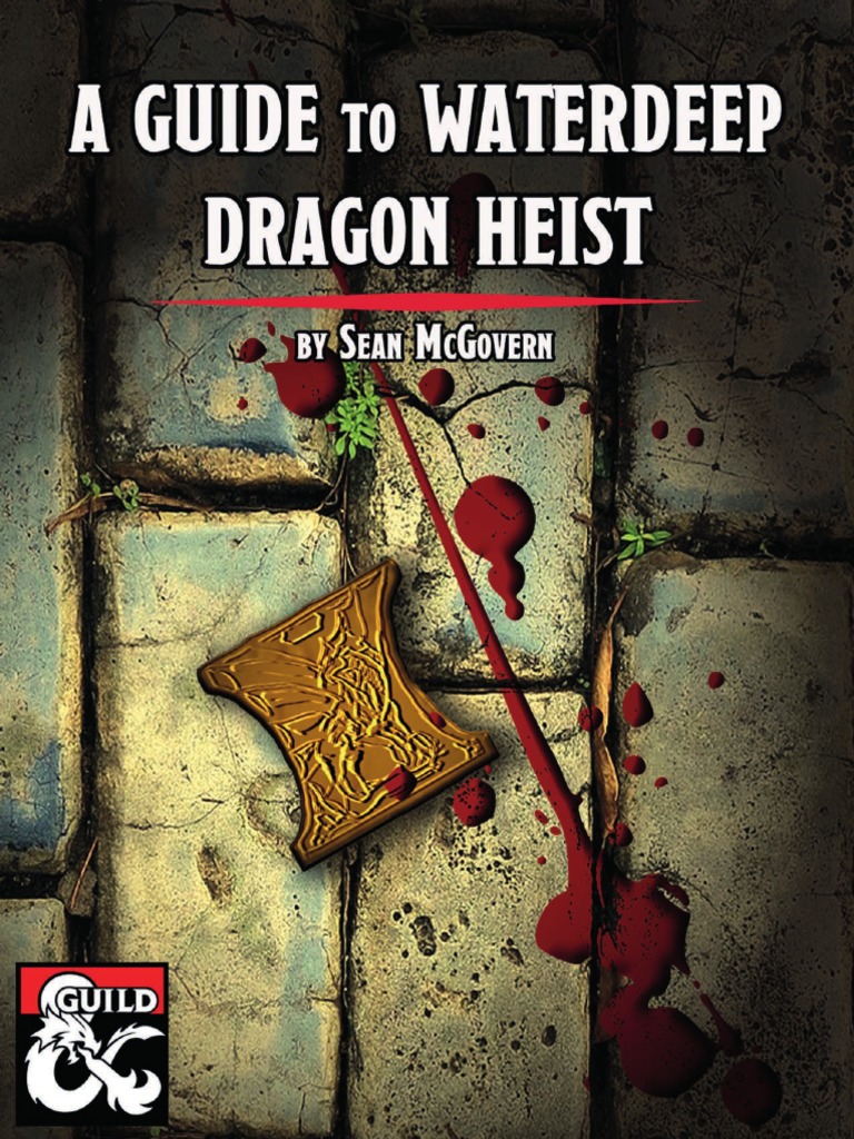 A Guide To Waterdeep Dragon Heist | PDF | Dungeons & Dragons
