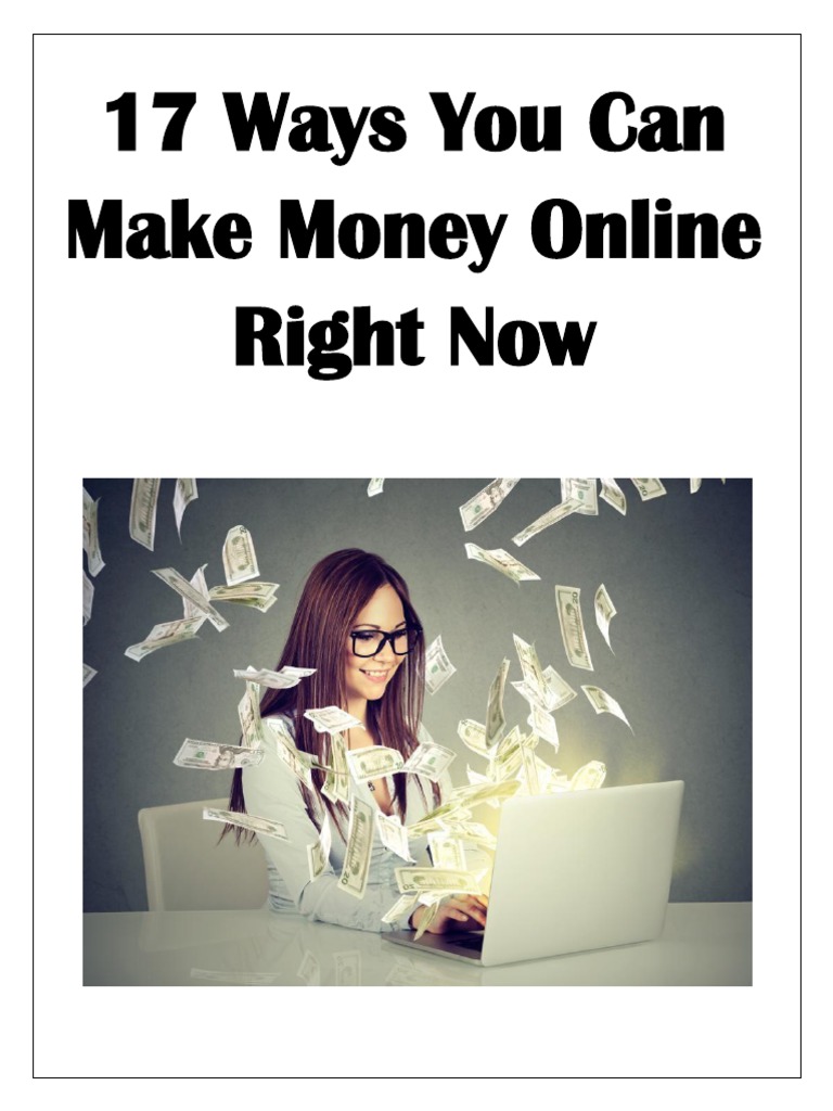 17 Ways to Earn Money Online Now | PDF | Telecommuting | Author
