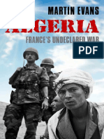 Martin Evans - Algeria - France's Undeclared War-Oxford University Press (2012)