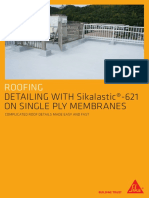 Roofing: DETAILING WITH Sikalastic®-621 On Single Ply Membranes