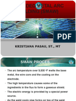 Shielded Metal Arc Welding (Smaw) : Kristiana Pasau, ST., MT