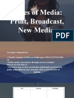 Types of Media: Print, Broadcast, New Media