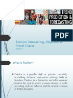 Fashion Forecasting, Objective & Trend Chaser