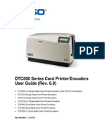 DTC500 Series Card Printer/Encoders User Guide (Rev. 6.0) : Part Number: L000699