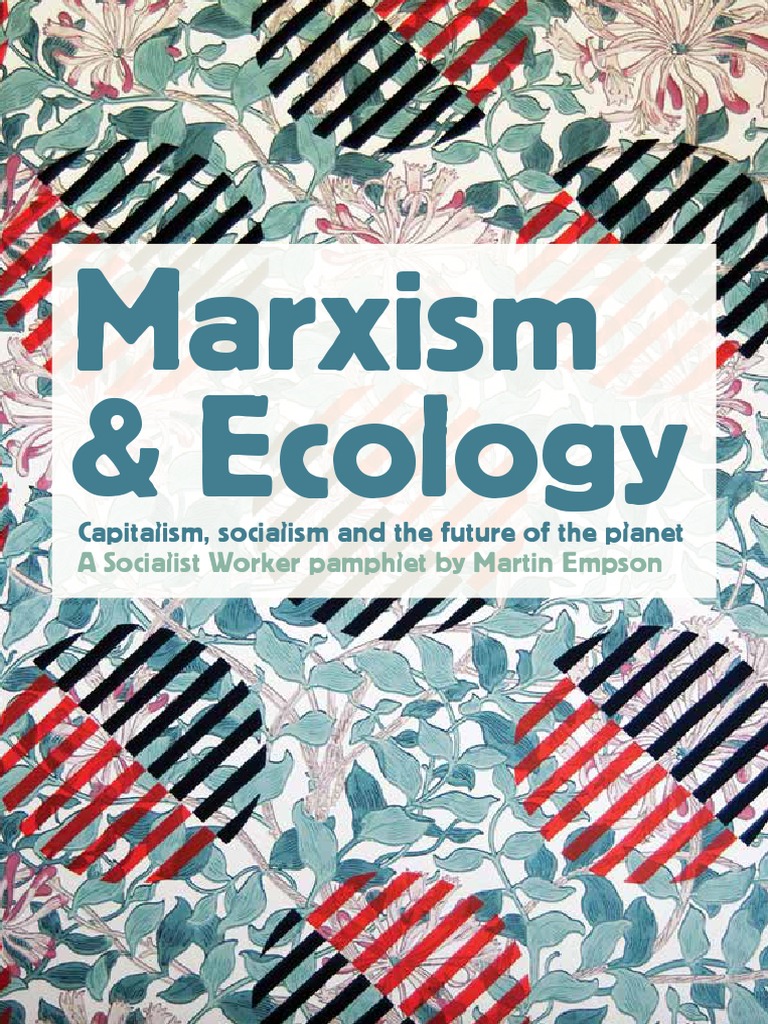 Marxism and Ecology Pamphlet For Web | PDF | Climate Change | Capitalism
