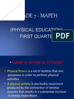 Grade 7 - Mapeh: (Physical Education) First Quarter