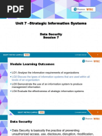 Unit 7 - Strategic Information Systems: Data Security Session 7