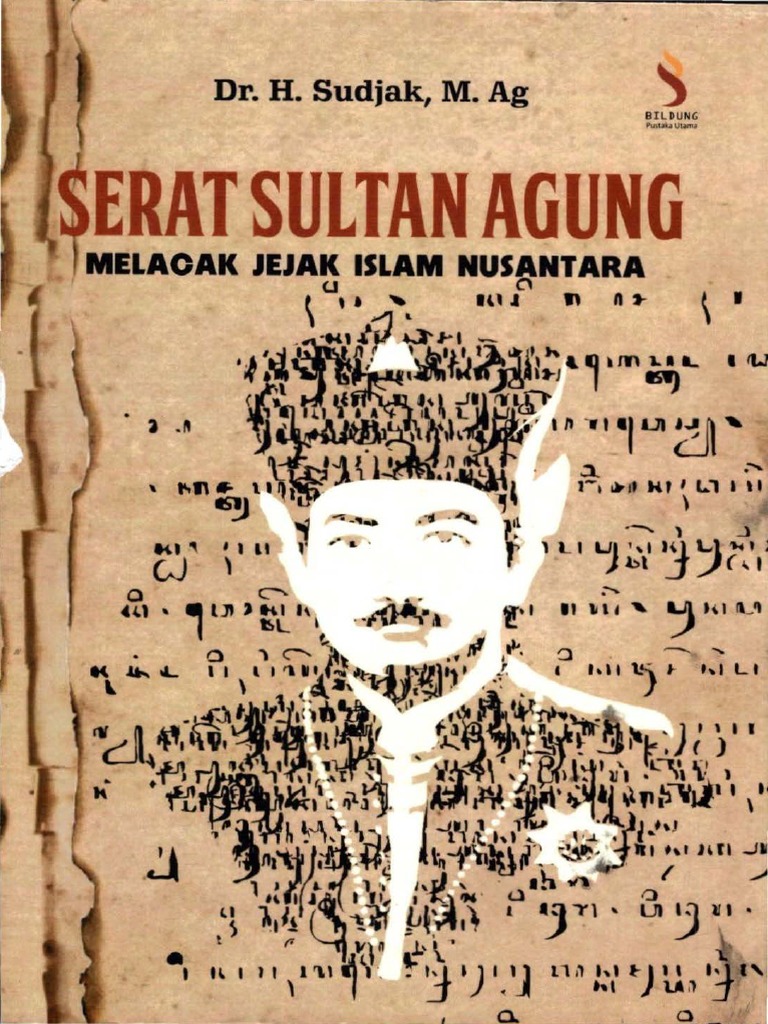 Serat Sultan Agung Melacak Jejak Islam Nusantara | PDF