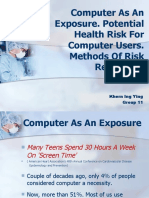 Computer As An Exposure. Potential Health Risk For Computer Users. Methods of Risk Reduction