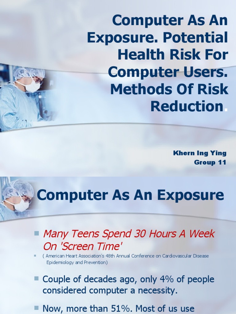 Computer As An Exposure. Potential Health Risk For Computer Users ...