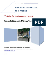 A Practical Manual For Vissim COM Programming in Matlab: Tamás Tettamanti, Márton Tamás Horváth