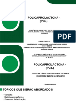 POLICAPROLACTONA - (PCL)