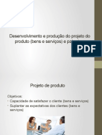 Desenvolvimento e Produção Do Projeto Do Produto