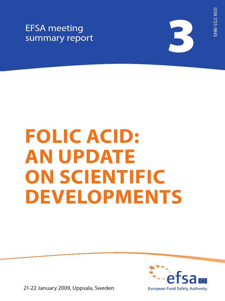 Folic Acid An Update On Scientific Developments. Rapport. Efsa European Food Safety Authority