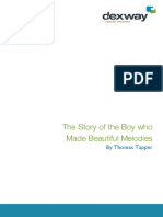 The Story of The Boy Who Made Beautiful Melodies: by Thomas Tapper
