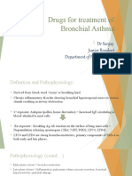 Drugs For Treatment of Bronchial Asthma: DR Sanjay Junior Resident Department of Pharmacology Ims-Bhu