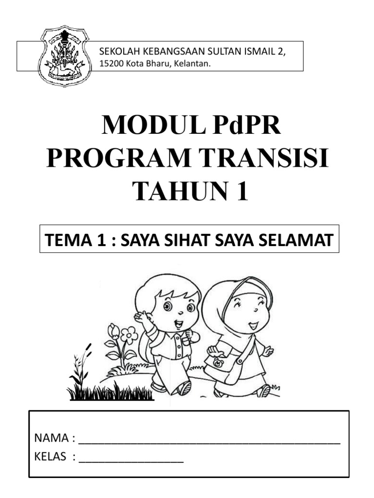 Modul PDPR Program Transisi Tahun 1: Tema 1: Saya Sihat Saya Selamat | PDF