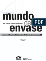 El Mundo Del Envase Manual para El Disño y Producción de Envases y Embalajes by Ma. Dolores Vidales Giovannetti