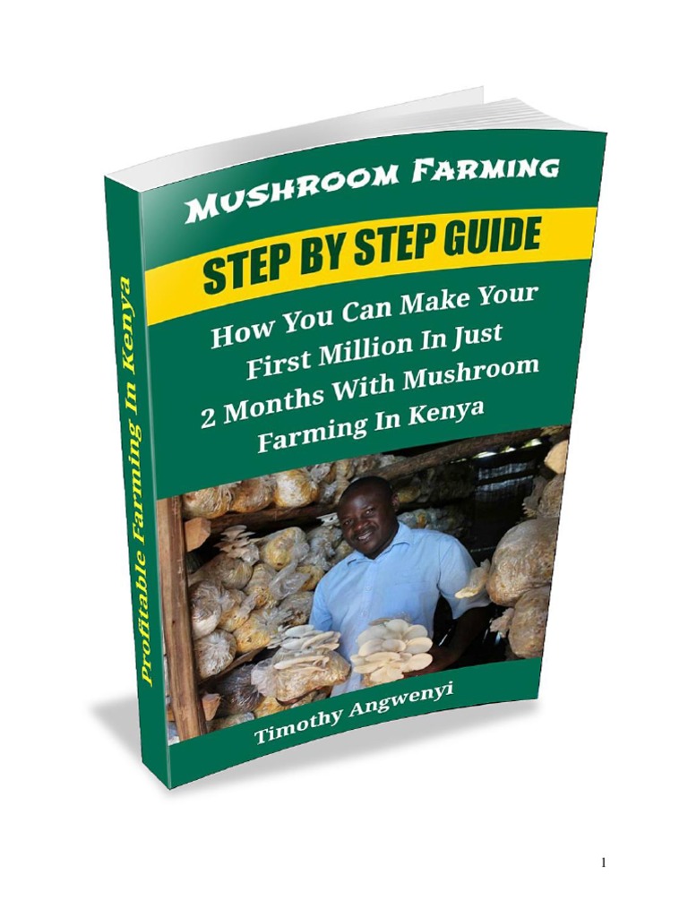Mushroom Farming Step by Step Guide E28093 Timothy Angwenyi PDF(00)
