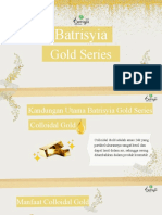 Batrisyia Gold Series