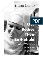 Our Bodies, Their Battlefield What War Does To Women - Christina Lamb