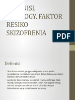 Defenisi, Etiology, Faktor Resiko Skizofrenia