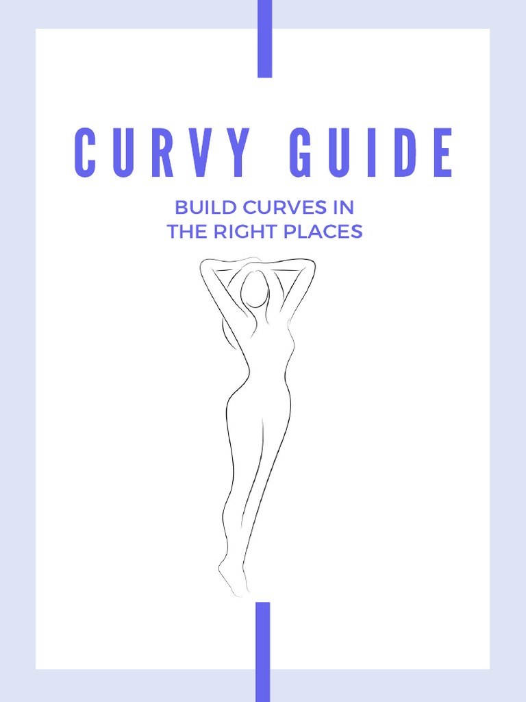 Curvy Guide: Build Curves in The Right Places | PDF | Muscle | Fat