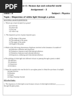 Chapter 4: Human Dye and Colourful World Assignment - 2 Class: X Subject: Physics Topic: Dispersion of White Light Through A Prism