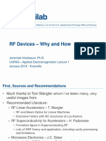 RF Devices - Why and How: Jeremiah Holzbauer, Ph.D. Uspas - Applied Electromagnetism Lecture 1 January 2019 - Knoxville