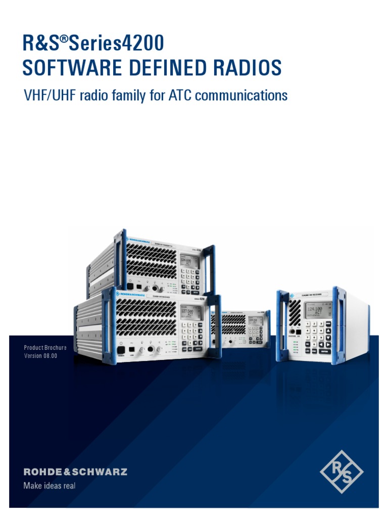 R&S®Series4200 Software Defined Radios: VHF/UHF Radio Family For ATC ...