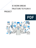 Using The Work Break Down Structure To Plan A Project