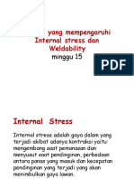 Faktor Yang Mempengaruhi Internal Stress Dan Weldability Minggu 15