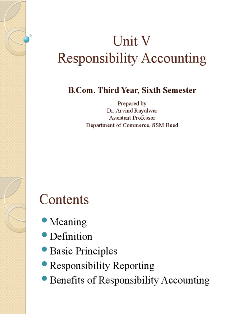 An Overview of Responsibility Accounting Principles, Types of