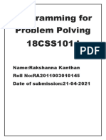 Programming For Problem Polving 18CSS101J: Name:Rakshanna Kanthan Roll No:RA2011003010145 Date of Submission:21-04-2021