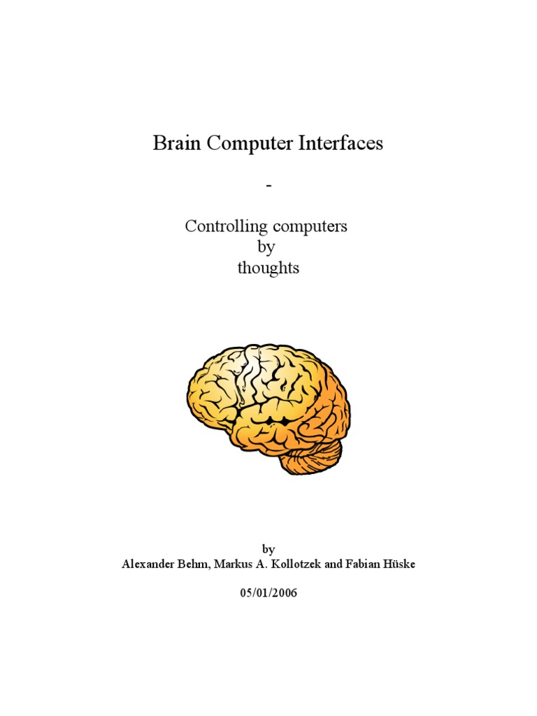 Brain Computer Interfaces: - Controlling Computers by Thoughts | PDF