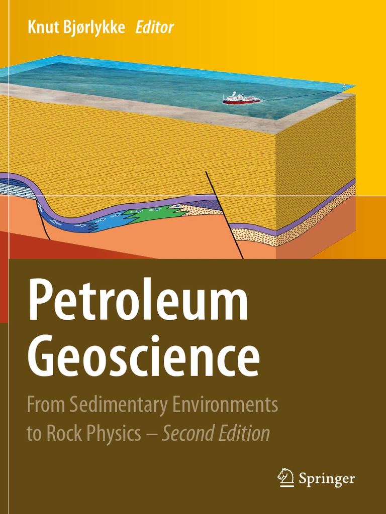 Petroleum Geoscience: From Sedimentary Environments To Rock Physics ...