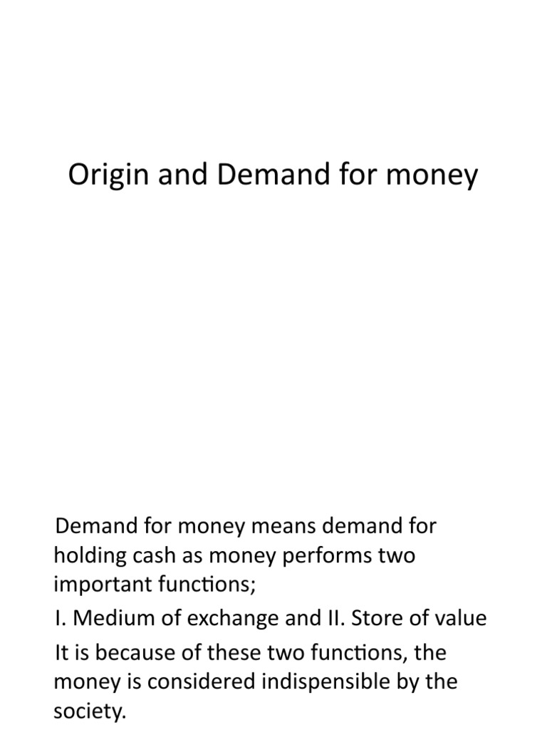 Origin and Demand For Money | PDF | Money Supply | Reserve Requirement