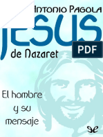 Jesus de Nazaret. El Hombre y Su Mensaje