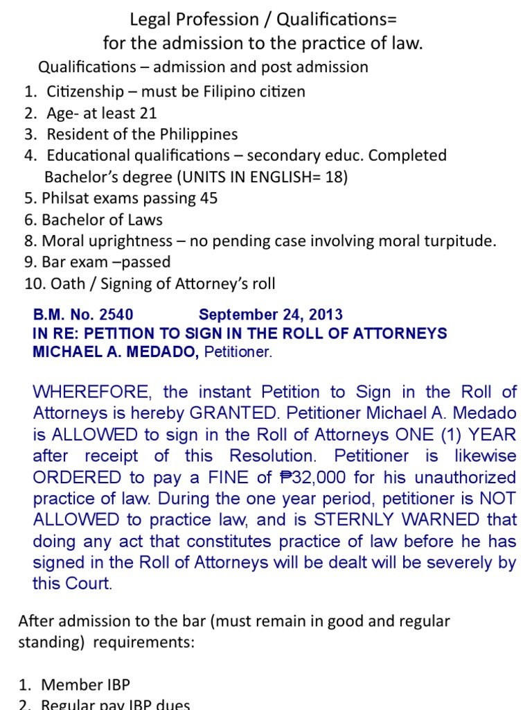 Legal Profession / Qualifications For The Admission To The Practice of