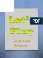 Let's Play-Ask and Answer