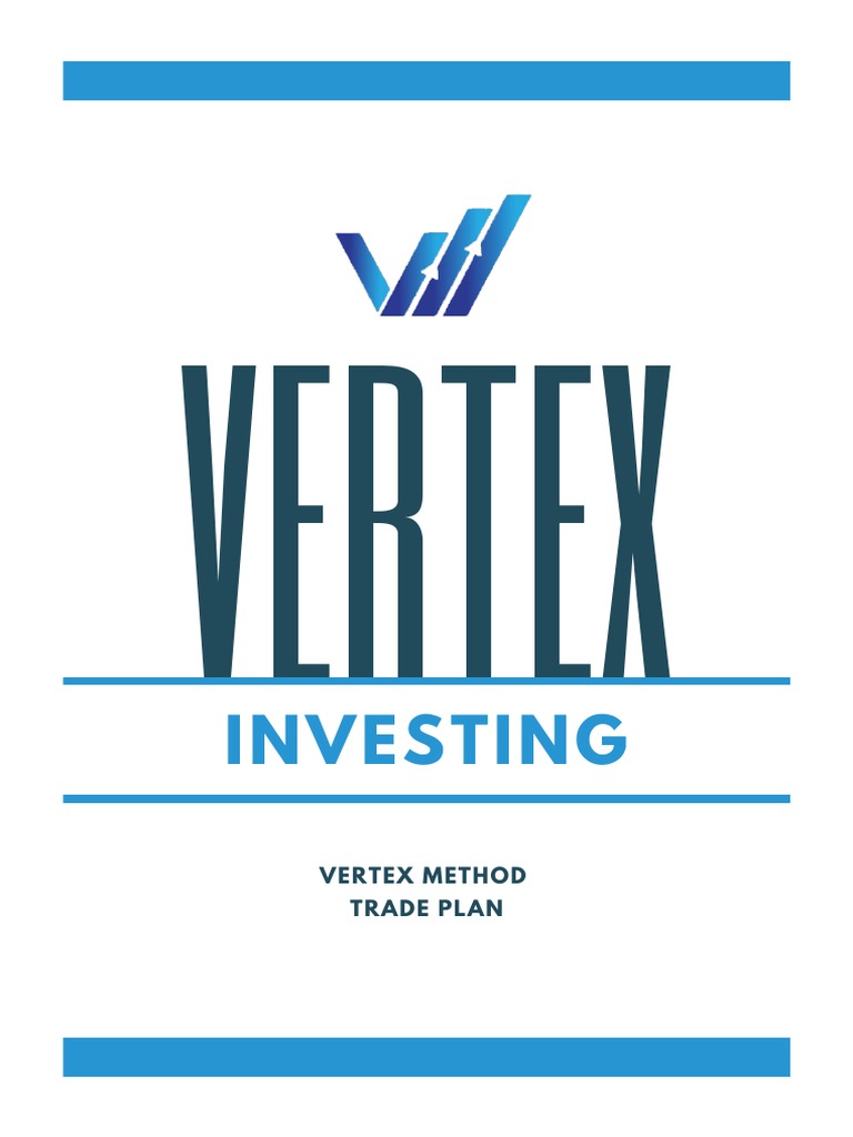 Vertex Trade Plan | PDF | Market Trend | Sales