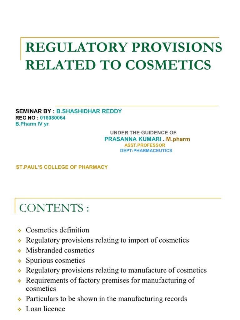 REGULATORY PROVISIONS RELATED TO COSMETICS Cosmetics Mill (Grinding)