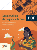 Dossiê Critico Da Logistica Da Soja - em Defesa de Alternativas À Cadeia Monocultural. Diana Aguiar (Fase, 2021)