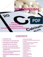 Calcium Metabolism: Presented By-Dr. Chinansha Arya Second Year Postgraduate Department of Conservative and Endodontics