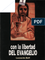 Boff, Leonardo. Con La Libertad Del Evangelio. Ed Nueva Utopia, Madrid. 1991