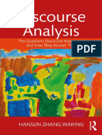 2018 - Discourse Analysis - The Questions Discourse Analysts Ask and How They Answer Them