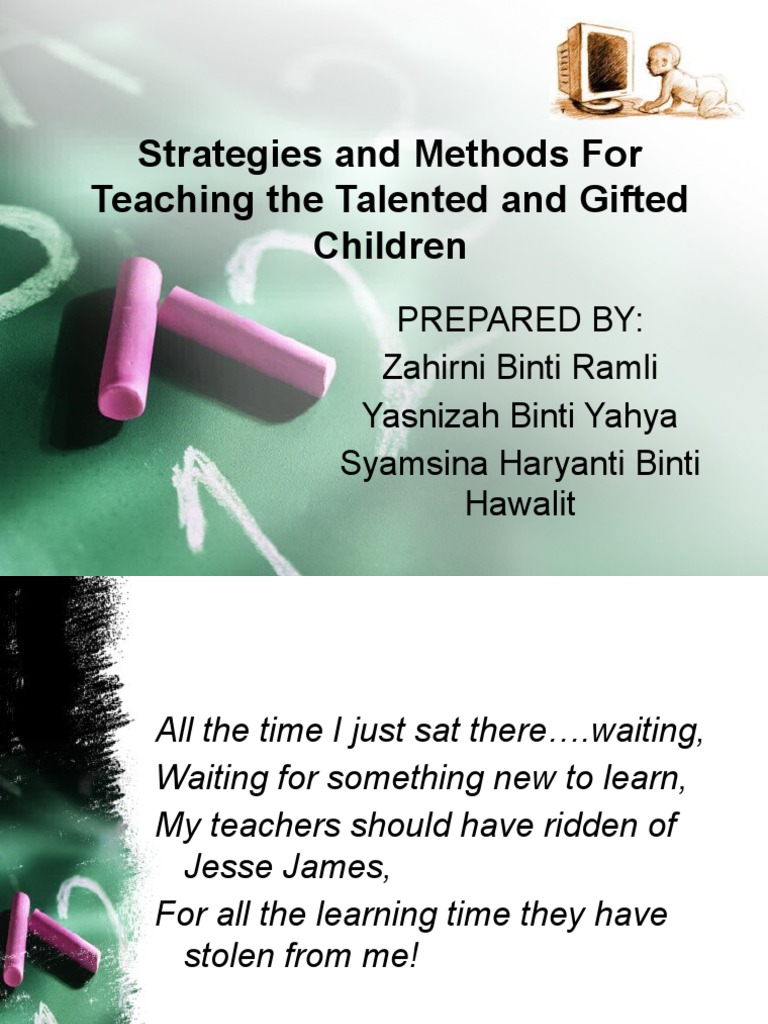 Strategies And Methods For Teaching The Talented And Gifted Children
