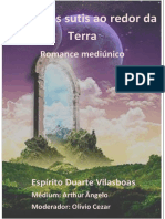 Os Planos Sutis Ao Redor Da Terra - Romance Mediúnico - Médium Arthur Ângelo