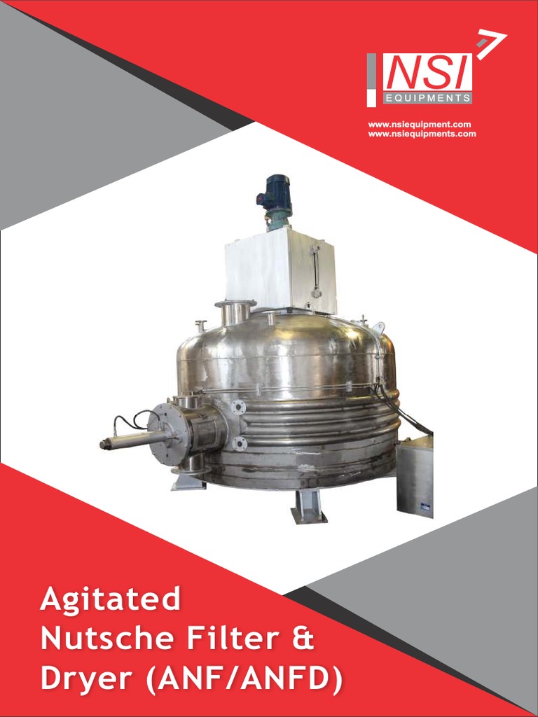 Agitated Nutsche Filter & Dryer (ANF/ANFD) Equipments PDF Liquids